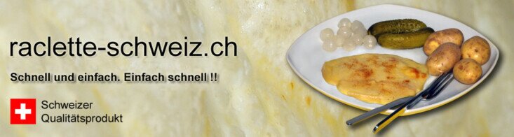 Raclette Schweiz Banner Raclette Schweiz